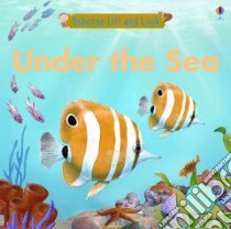 Under the Sea libro in lingua di Greenwell Jessica, Scott Peter (ILT)