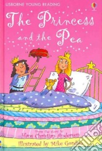 The Princess and the Pea libro in lingua di Davidson Susanna (RTL), Gordon Mike (ILT)