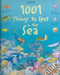 1001 Things to Spot in the Sea libro in lingua di Daynes Katie