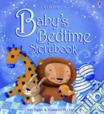 Baby's Bedtime Storybook libro in lingua di Taplin Sam, Di Chiara Francesca (ILT)