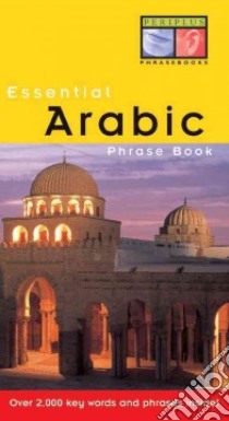 Essential Arabic Phrase Book libro in lingua di Mansouri Fethi
