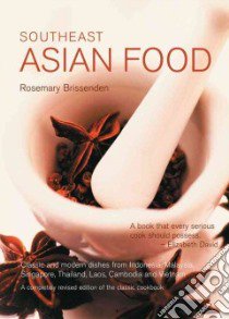 Southeast Asian Food libro in lingua di Brissenden Rosemary