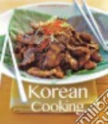 Korean Cooking libro in lingua di Chung Soon Young