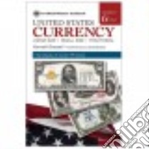Guide Book of United States Currency libro in lingua di Bressett Kenneth (COM)