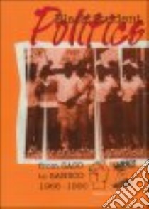 Black Student Politics, Higher Education and Apartheid libro in lingua di Badat M. Saleem