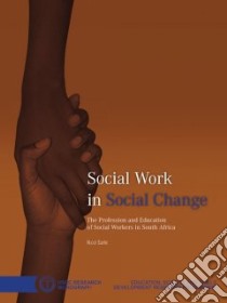Social Work in Social Change libro in lingua di Earle Nicci