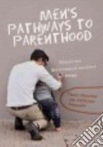 Men's Pathways to Parenthood libro in lingua di MacLeod Catriona, Morison Tracy