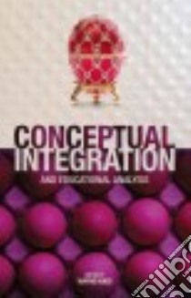 A Conceptual Integration and Educational Analysis libro in lingua di Hugo Wayne (EDT)