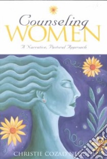 Counseling Women libro in lingua di Neuger Christie Cozad