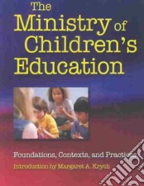 The Ministry of Children's Education libro in lingua di Krych Margaret A. (EDT)