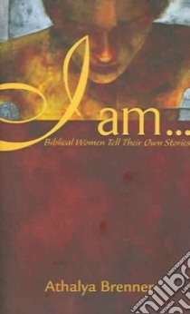 I Am... libro in lingua di Brenner Athalya