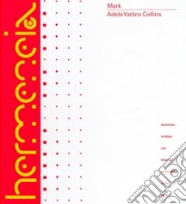 Mark libro in lingua di Collins Adela Yarbro, Attridge Harold W. (EDT)