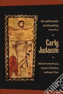 Early Judaism libro in lingua di Nickelsburg George W. E. (EDT), Stone Michael E. (EDT)