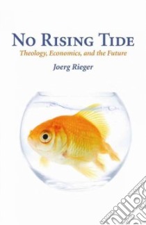 No Rising Tide libro in lingua di Rieger Joerg