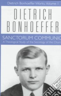 Sanctorum Communio libro in lingua di Bonhoeffer Dietrich, Green Clifford J.