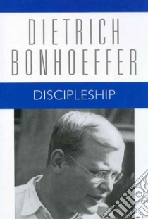 Discipleship libro in lingua di Bonhoeffer Dietrich