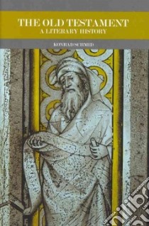 The Old Testament libro in lingua di Schmid Konrad, Maloney Linda M. (TRN)