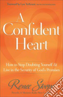 A Confident Heart libro in lingua di Swope Renee