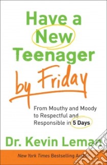 Have a New Teenager by Friday libro in lingua di Leman Kevin