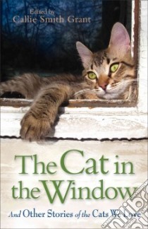 The Cat in the Window libro in lingua di Grant Callie Smith (EDT)