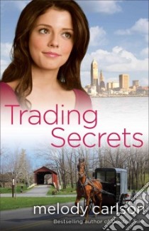 Trading Secrets libro in lingua di Carlson Melody