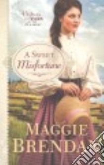 A Sweet Misfortune libro in lingua di Brendan Maggie