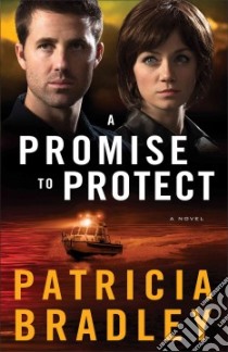 A Promise to Protect libro in lingua di Bradley Patricia