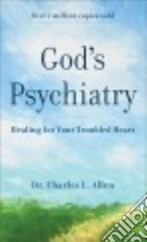 God's Psychiatry libro in lingua di Allen Charles L. Dr.
