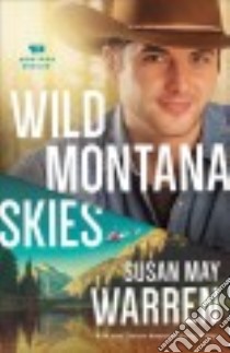 Wild Montana Skies libro in lingua di Warren Susan May