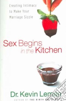 Sex Begins in the Kitchen libro in lingua di Leman Kevin