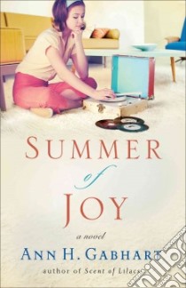 Summer of Joy libro in lingua di Gabhart Ann H.