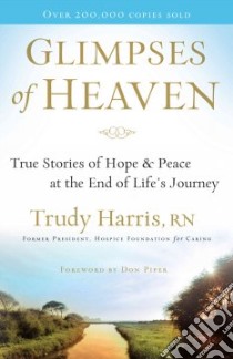 Glimpses of Heaven libro in lingua di Harris Trudy