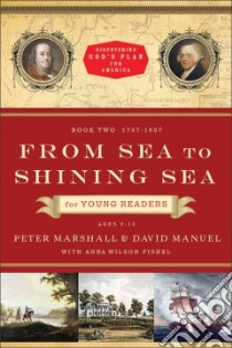 From Sea to Shining Sea for Young Readers libro in lingua di Marshall Peter, Manuel David, Fishel Anna Wilson (CON)