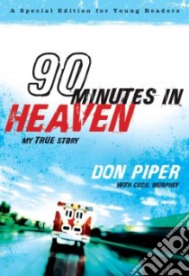 90 Minutes in Heaven libro in lingua di Piper Don, Murphey Cecil (CON)