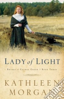 Lady of Light libro in lingua di Morgan Kathleen