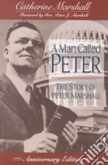 A Man Called Peter libro in lingua di Marshall Catherine, Marshall Peter (FRW)