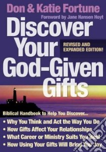 Discover Your God-Given Gifts libro in lingua di Fortune Don, Fortune Katie, Hoyt Jane (FRW)