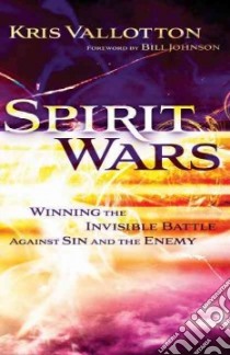 Spirit Wars libro in lingua di Vallotton Kris, Johnson Bill (FRW)