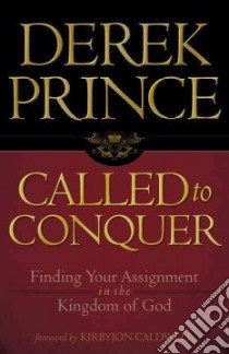 Called to Conquer libro in lingua di Prince Derek