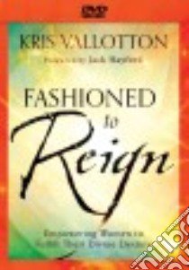 Fashioned to Reign libro in lingua di Vallotton Kris