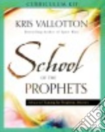 School of the Prophets Curriculum Kit libro in lingua di Vallotton Kris