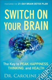 Switch on Your Brain libro in lingua di Leaf Caroline