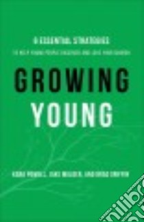 Growing Young libro in lingua di Powell Kara, Mulder Jake, Griffin Brad