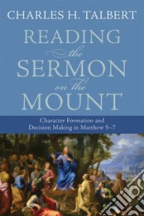 Reading the Sermon on the Mount libro in lingua di Talbert Charles H.