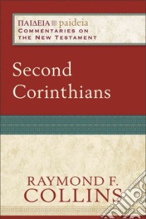 Second Corinthians libro in lingua di Collins Raymond F.