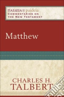 Matthew libro in lingua di Talbert Charles H. (EDT)