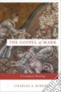The Gospel of Mark libro in lingua di Bobertz Charles A.