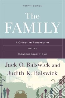 The Family libro in lingua di Balswick Jack O., Balswick Judith K.