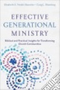 Effective Generational Ministry libro in lingua di Sbanotto Elisabeth A. Nesbit, Blomberg Craig L.