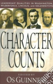 Character Counts libro in lingua di Guinness Os (EDT)